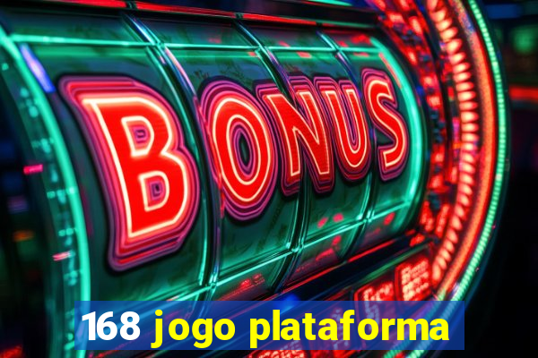 168 jogo plataforma